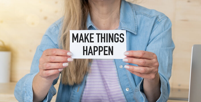 Make things happen, text words typography written on book against wooden background, life and business motivational inspirational