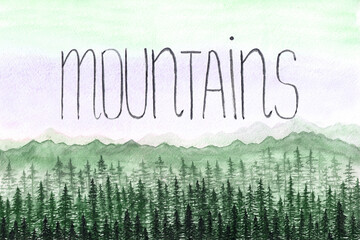Hand drawn watercolor forest lanscape mock up in pink and green tones with word "mountains".Iillustration of coniferous wood and mountains.Design elements.