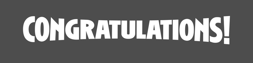 Congratulations lettering design. Fun and joyful typography design. Congrats message banner.