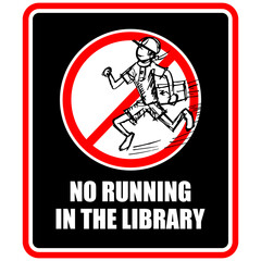 No Running In The Library, sign and sticker vector