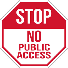 stop no public access - public parking sign