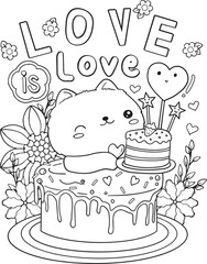 Love is love. Cute animal cartoons with cakes, hearts, and flower art. Hand drawn with inspirational words. Doodles art for Valentine's Day or Greeting cards. Coloring book for adults and kids