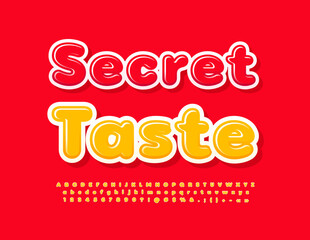 Vector foodie concept Secret Taste. Bright Yellow Font. Creative Alphabet Letters, Numbers and Symbols set