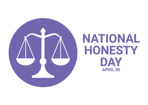 National Honesty Day. April 30. Holiday concept. Template for background, banner, card, poster with text inscription. Vector illustration. - Powered by Adobe