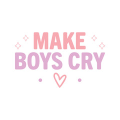 Make Boys Cry