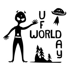 Background of  World UFO Day with an alien and a flying saucer. Black and white vector illustration