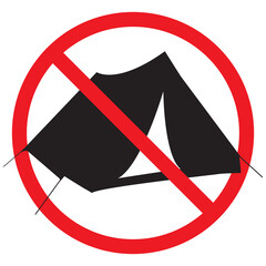 Sign no camping. Tourist tent icon. Forbidden symbol. Prohibition image of no camp allowed.