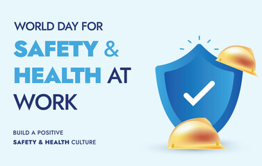 World day for safety and health at work. 28th April. World Day for safety of workers. Worker's health Day. Banner. Awareness post for worker health and security. Safety and Health for employees. Icon