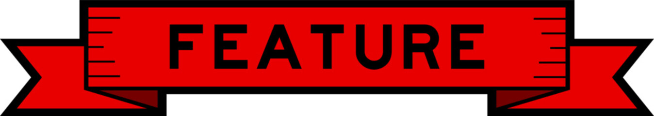 Ribbon label banner with word feature in red color on white background