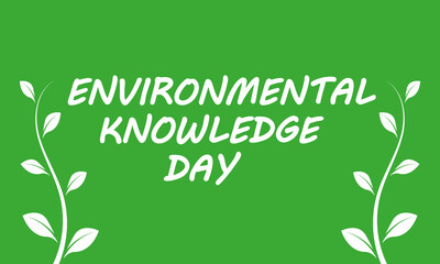 Environmental Knowledge Day banner with plant, vector art illustration.