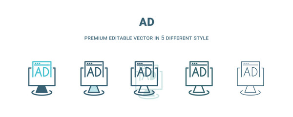 ad icon in 5 different style. Outline, filled, two color, thin ad icon isolated on white background. Editable vector can be used web and mobile