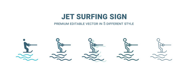 jet surfing sign icon in 5 different style. Outline, filled, two color, thin jet surfing sign icon isolated on white background. Editable vector can be used web and mobile