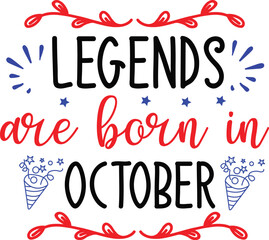 legends are born in october svg