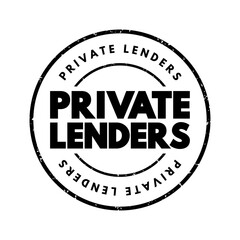 Private lenders - someone who uses their capital to finance investments, text concept stamp