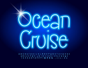 Vector neon sign Ocean Cruise. Blue glowing Font. Funny handwritten Alphabet Letters, Numbers and Symbols set