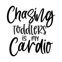 Chasing toddlers is my cardio