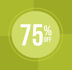 75 percent off Discount for big sales with balloon on  green background