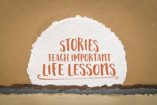 stories teach important life lessons - inspirational note on art paper abstract, sharing experience concept