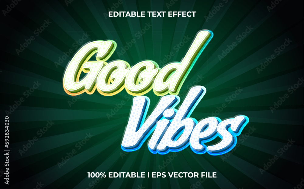 Poster goood vibes 3d text effect and editable text, template 3d style use for glow tittle