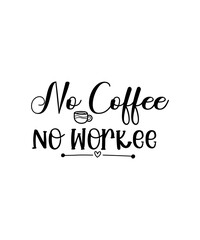 Coffee Svg Bundle,Funny Coffee Quotes SVG, Coffee Mug Svg, Coffee , coffee mug svg, Cut File Cricut, svg files for cricut,Coffee Sayings Svg