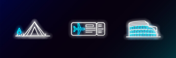Set line Coliseum in Rome, Italy, Tourist tent with wood fire and Airline ticket icon. Glowing neon. Vector