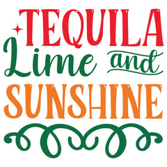 Tequila Lime And Sunshine