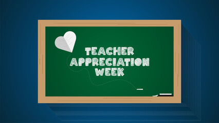 Teacher Appreciation Week in the United States. Celebrated annually in May. School board concept Poster, banner design vector illustration.