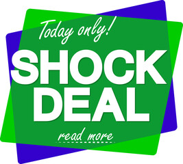 Shock deal, sale banner, discount tag on transparent background. Promotion sign for shop or online store, PNG illustration


