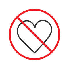 No heart icon. Forbidden heart vector sign. Warning, caution, attention, restriction, danger flat sign design. No love symbol pictogram. UX UI icon