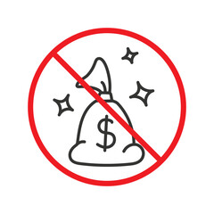 No money bag vector sign. No money icon. Forbidden payment icon.  Prohibited cash payment vector icon. Warning, caution, attention, restriction coins flat sign design. Do not play casino icon. UX UI i