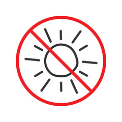 No sun icon. Forbidden sunny icon. No sun vector symbol. Prohibited  vector icon. Warning, caution, attention, restriction flat sign design. Do not pictogram. UX UI icon