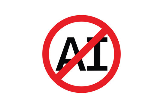 Anti Ai sign. No to AI-Generated Images. Protest against AI. Vector illustration.