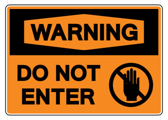 Warning Do Not Enter Symbol Sign,Vector Illustration, Isolate On White Background Label. EPS10