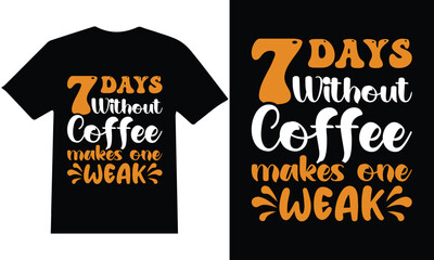 This is my new  "Coffee" T-shirt design Vector. I am a creative T-shirt designer. so I can design any kind of t-shirt. Also, I assure you that You will get from me always creative output.