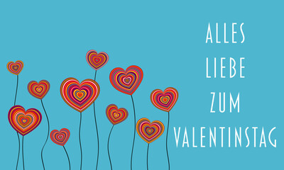 Alles Liebe zum Valentinstag - Schriftzug in deutscher Sprache. Grußkarte mit bunten Herzblumen.