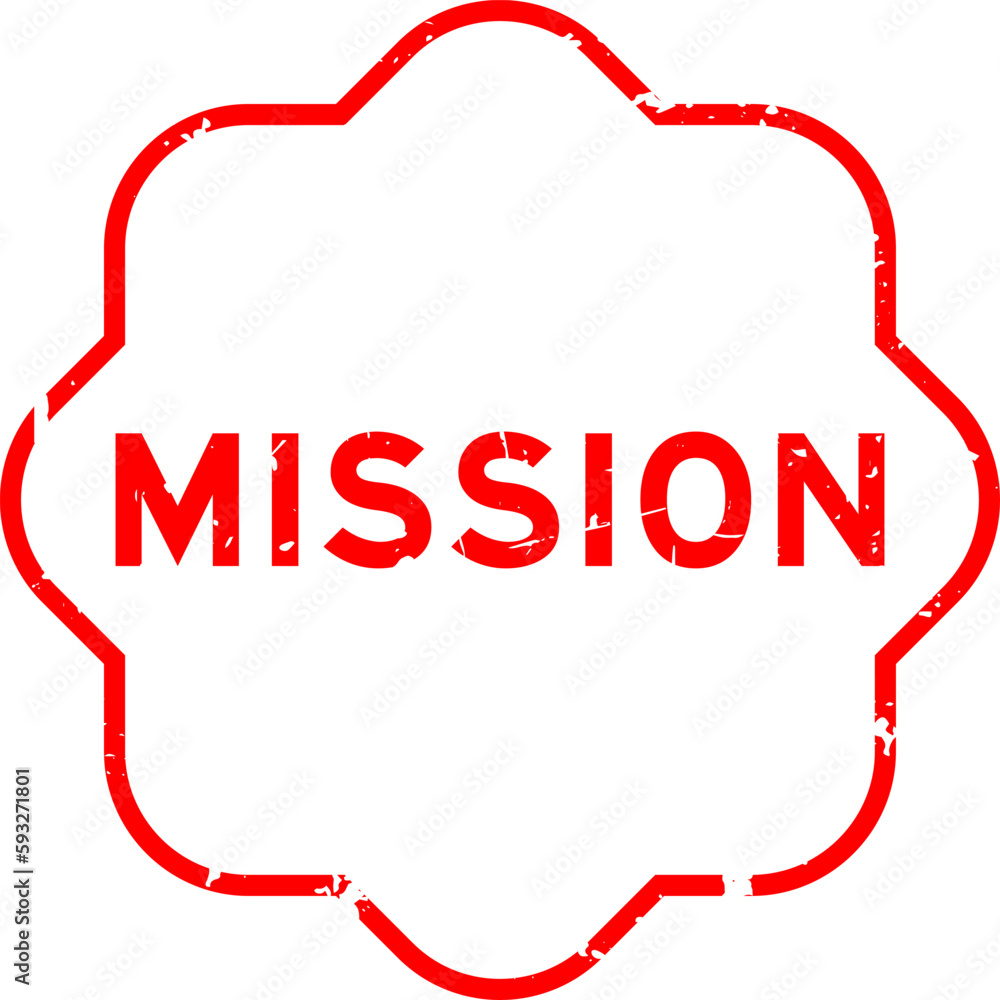 Poster Grunge red mission word rubber seal stamp on white background