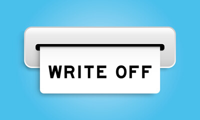 White coupon banner with word write off from machine on blue color background