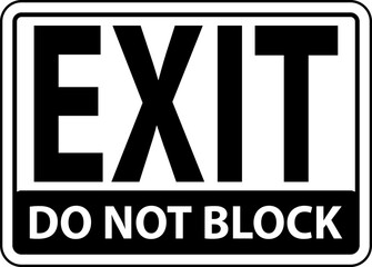 Exit Do Not Block Sign On White Background