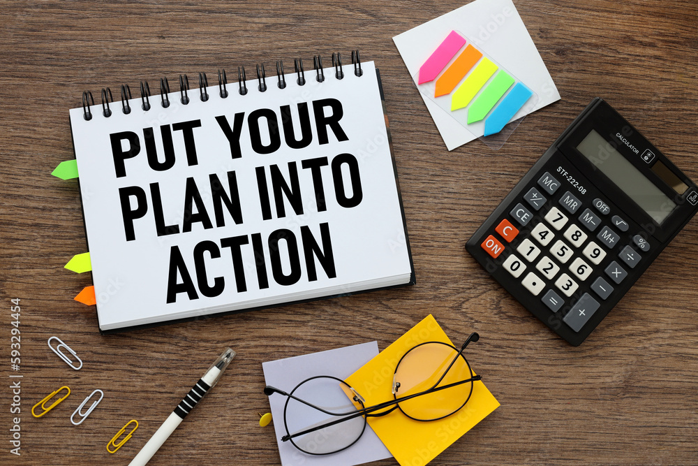 Poster put your plan into action, notepad with sticky stickers with text