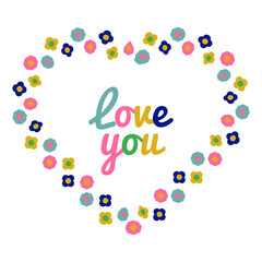 Love you floral greeting card. Hand-drawn frame with flowers. Valentine's day design