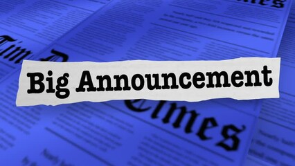 Big Announcement Newspaper Headlines Huge Report Reveal 3d Animation