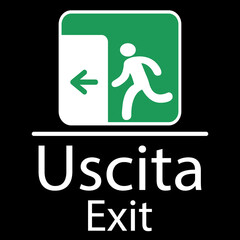 locandina per indicare l'uscita in italiano e inglese in bianco con pittogramma di un personaggio in bianco in un quadrato verde e una freccia che va verde verso sinistra tutto su sfondo nero