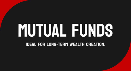 MUTUAL FUNDS - Investment vehicle pooling money from multiple investors