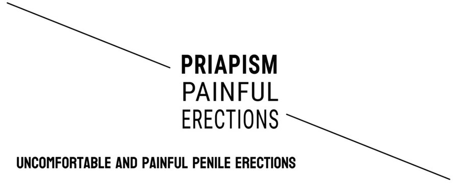 Priapism painful erections - Persistent and painful erections