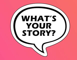 What Is Your Story speech bubble isolated on the pink background.

