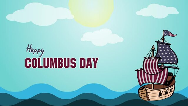 Animated Columbus Day Background with United States Flag, Illustration of Ship, and free Space Area. Suitable to place on video content with this theme.