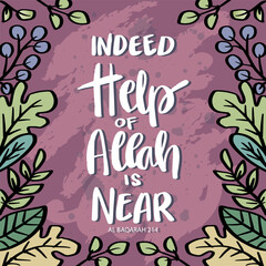 Indeed help of Allah is near, hand lettering. Islamic quotes.