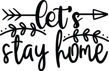 Stay at Home Svg bundle