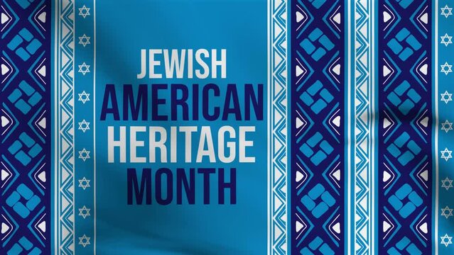Jewish American Heritage Month 4k animation. Annual recognition of Jewish American achievements in and contributions to the United States