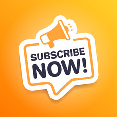 Subscribe Now Megaphone Marketing Advert Label
